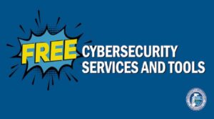 Read more about the article CISA Compiles Free Cybersecurity Services and Tools for Network Defenders